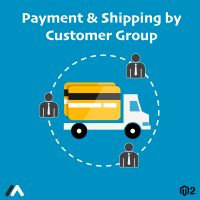 Magento 2 Payment and Shipping by Customer Group